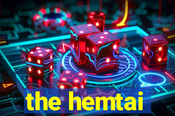 the hemtai